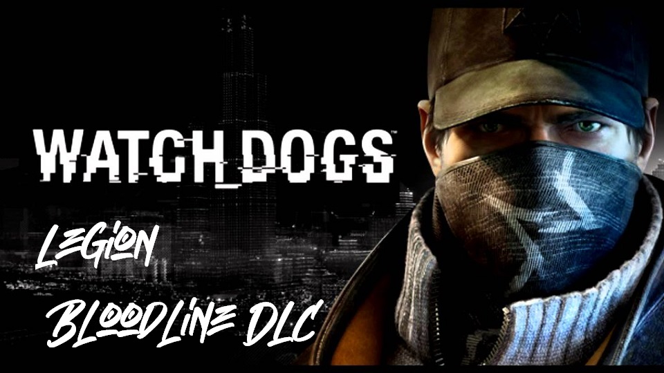 Watch Dogs Legion Bloodline DLC released now