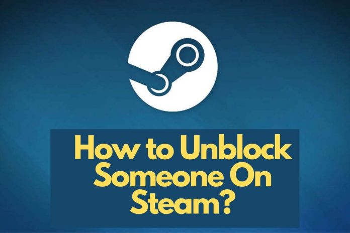 How to unblock someone on steam