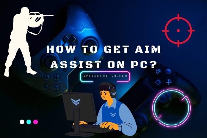 how to get aim assist on pc