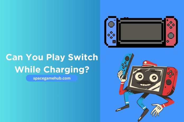 can you play switch while charging